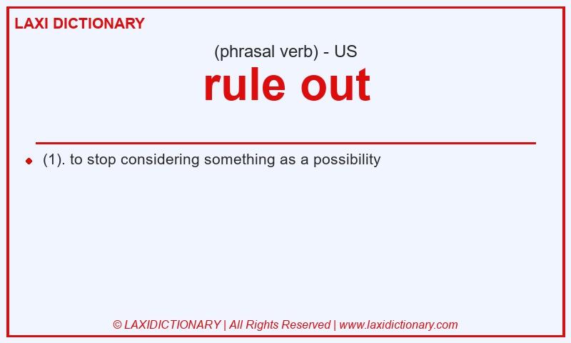 Definition rule out in American English