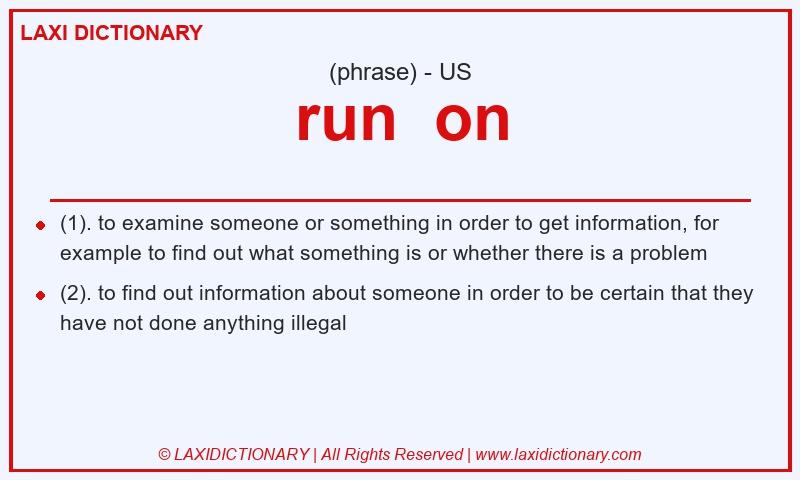 Definition run on in American English