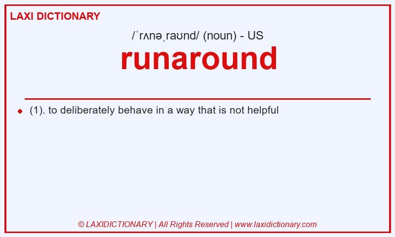 Definition runaround in American English
