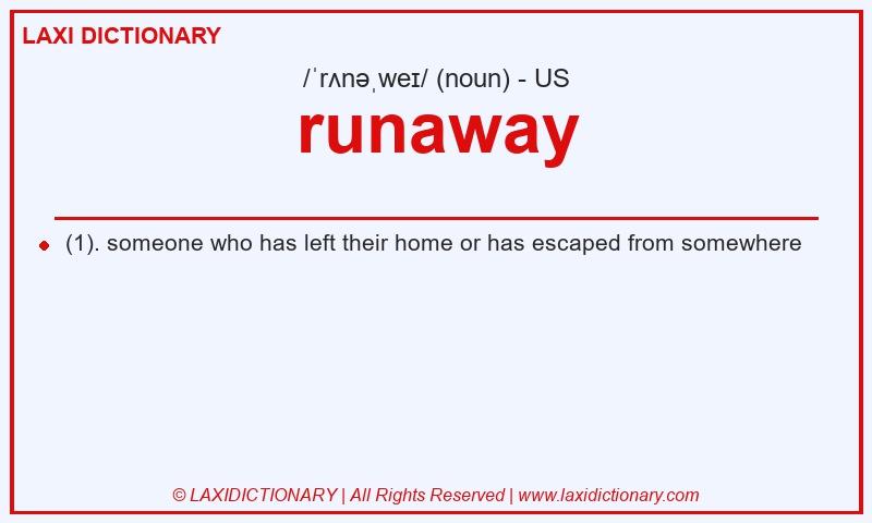 Definition runaway in American English