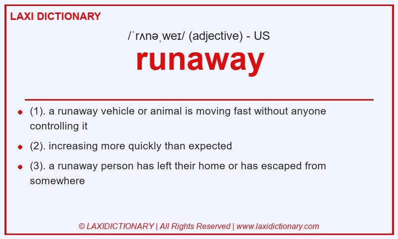 Definition runaway in American English