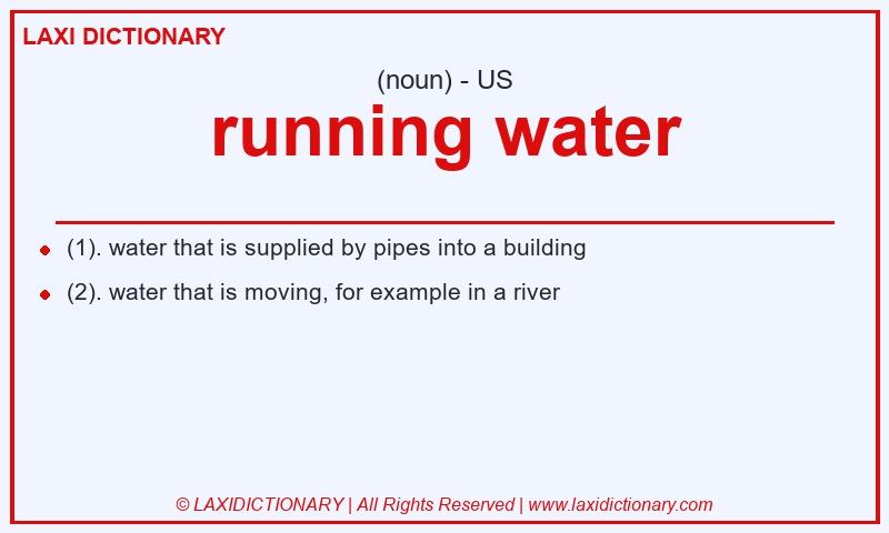Definition running water in American English