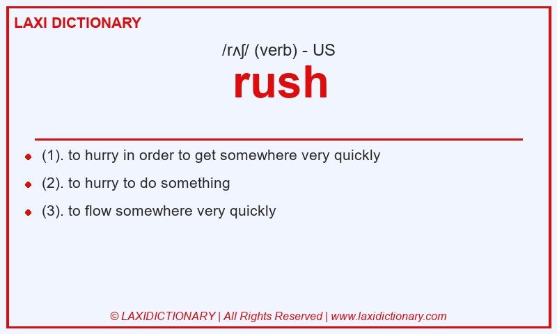 Definition rush in American English