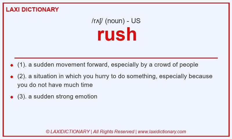 Definition rush in American English