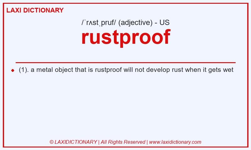 Definition rustproof in American English