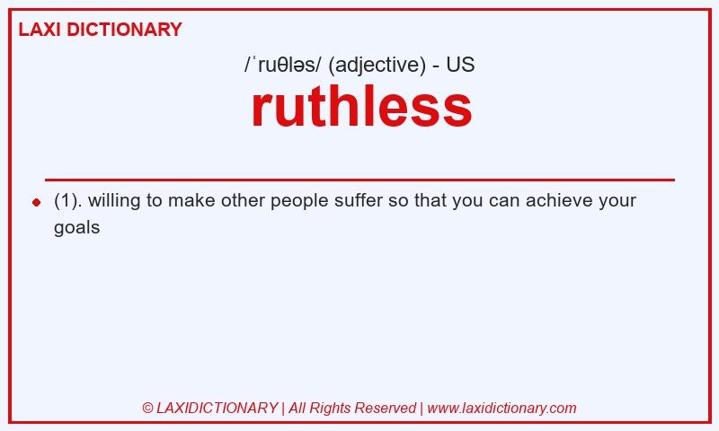 Definition ruthless in American English