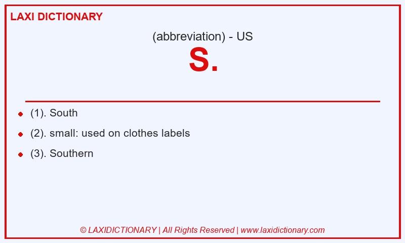 Definition S. in American English