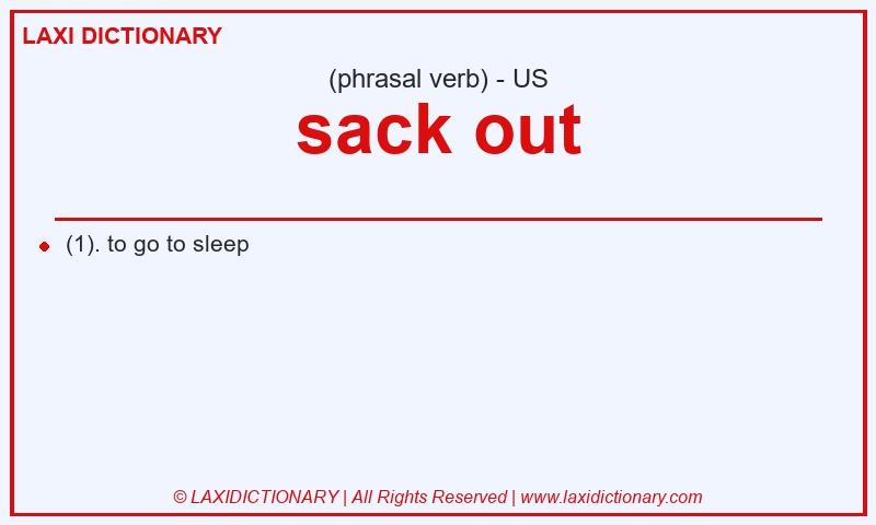 Definition sack out in American English