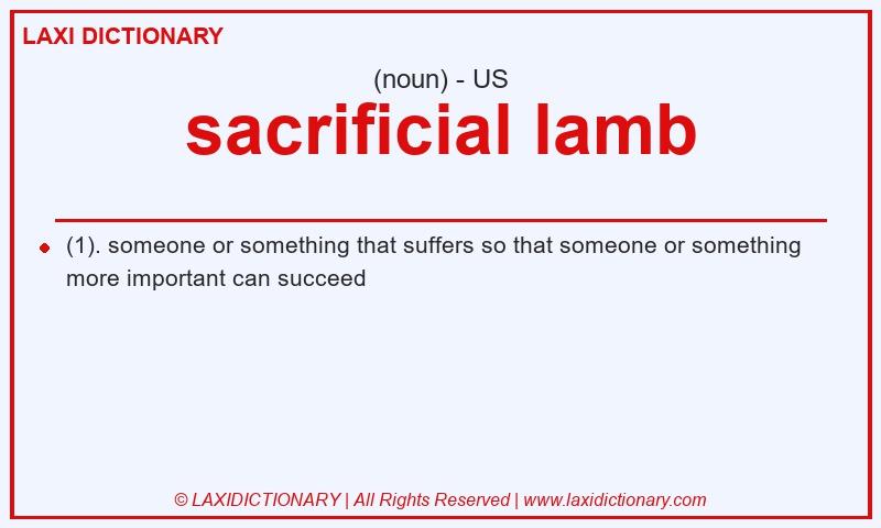 Definition sacrificial lamb in American English