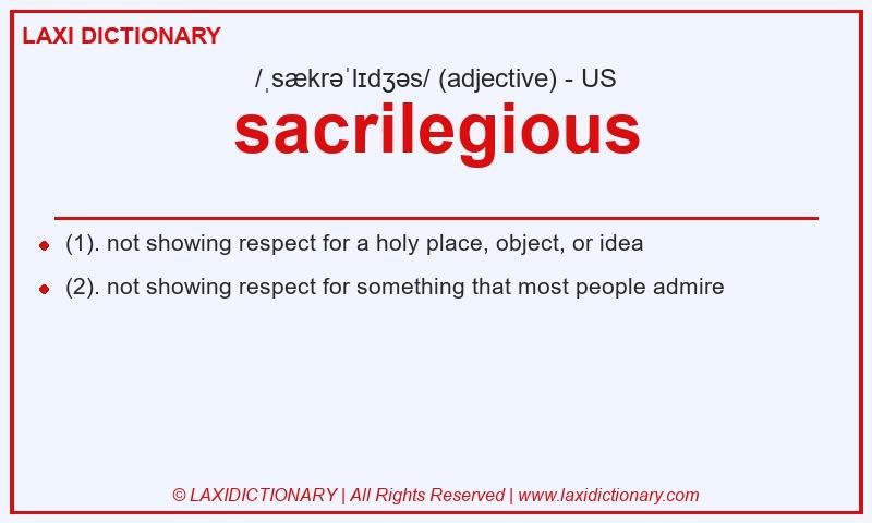 Definition sacrilegious in American English