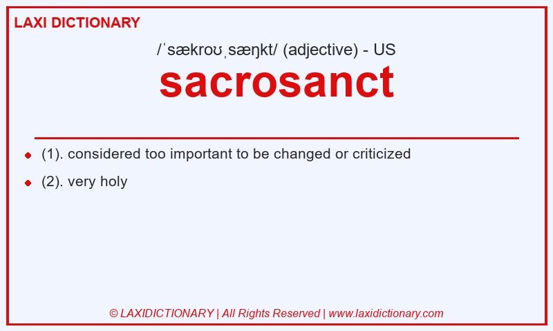 Definition sacrosanct in American English