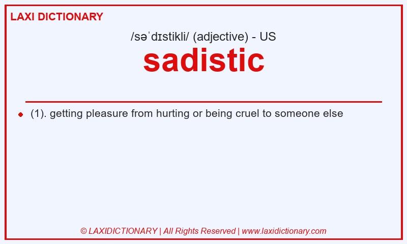 Definition sadistic in American English