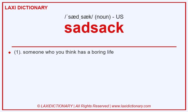 Definition sadsack in American English