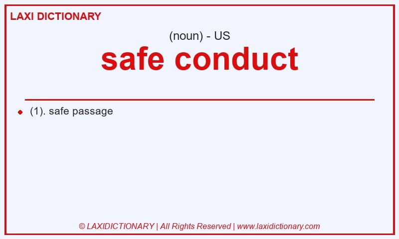 Definition safe conduct in American English