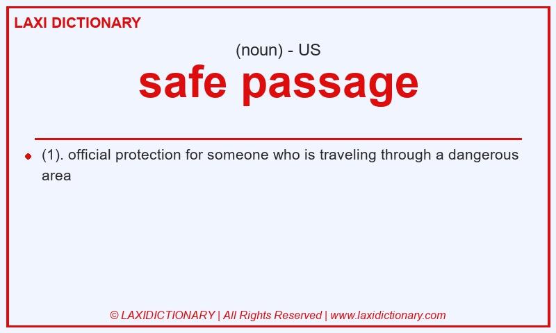Definition safe passage in American English