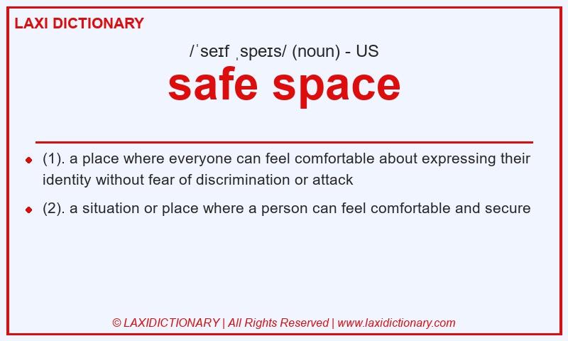 Definition safe space in American English