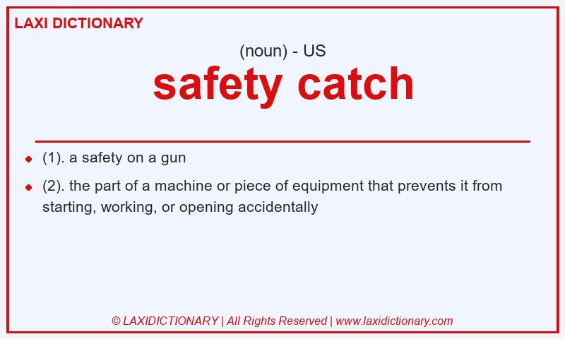 Definition safety catch in American English
