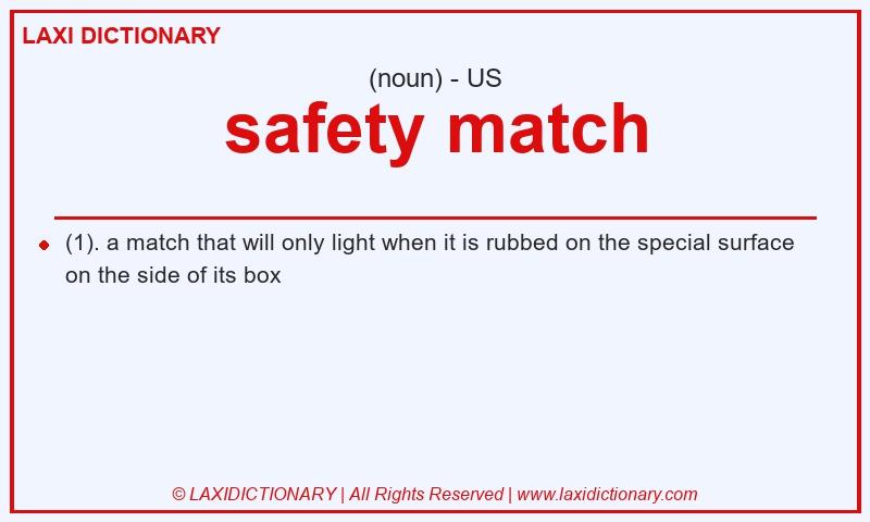 Definition safety match in American English