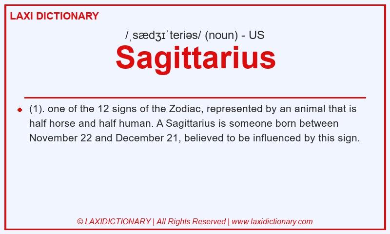 Definition Sagittarius in American English