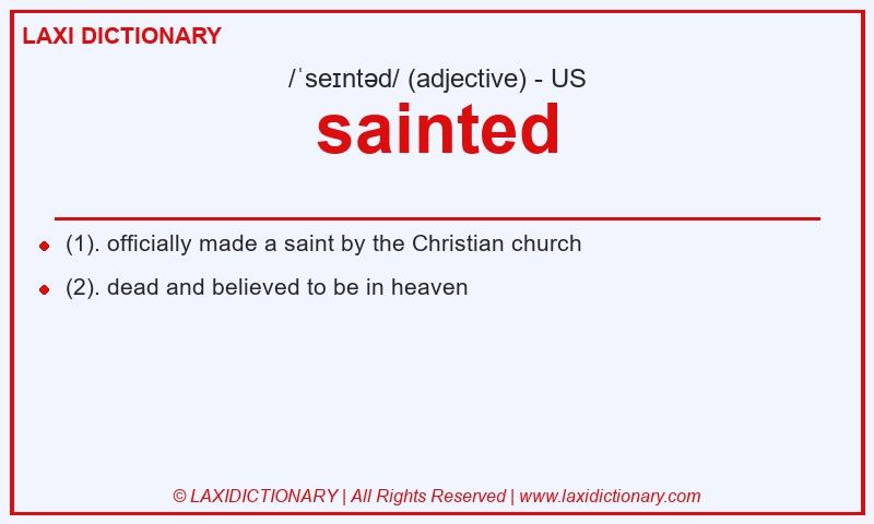 Definition sainted in American English
