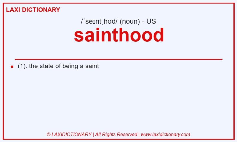 Definition sainthood in American English
