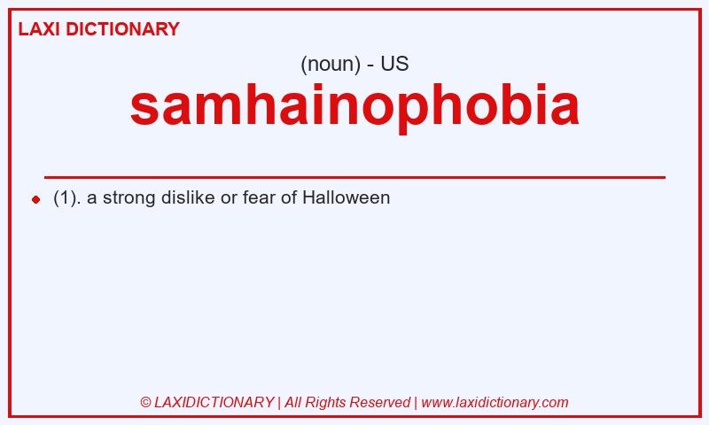 Definition samhainophobia in American English