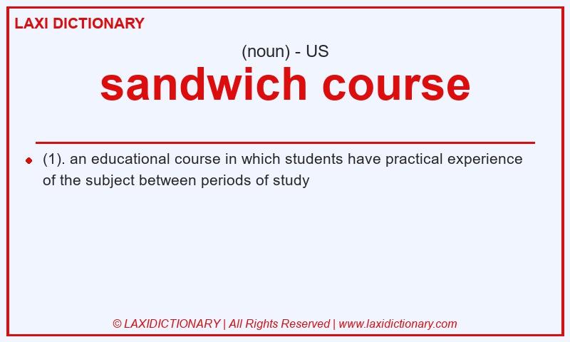 Definition sandwich course in American English