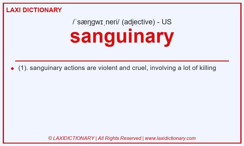 Definition sanguinary in American English