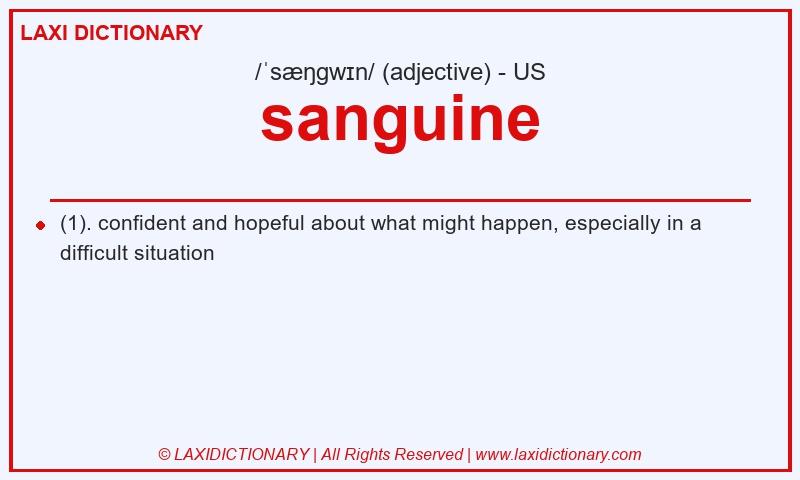 Definition sanguine in American English
