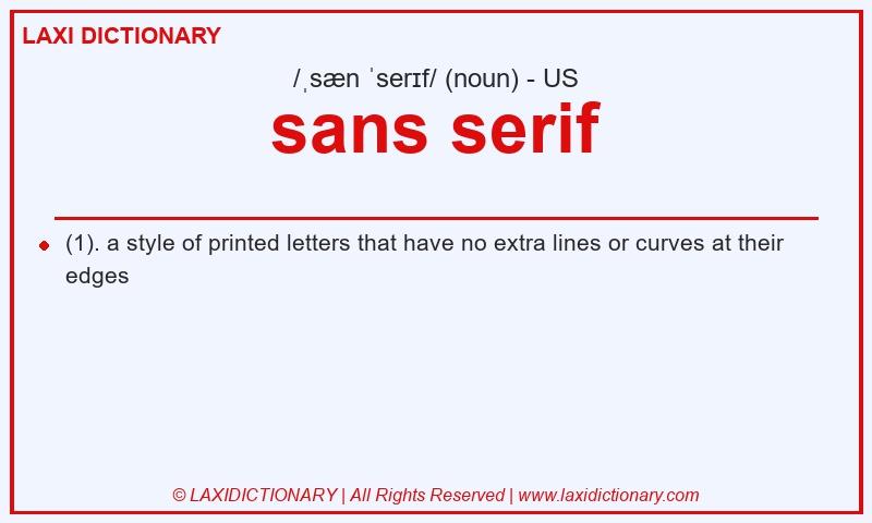 Definition sans serif in American English