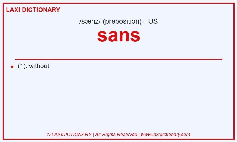 Definition sans in American English
