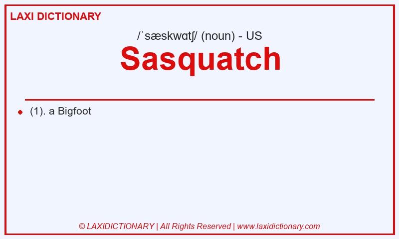 Definition Sasquatch in American English