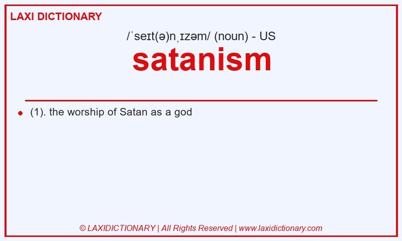 Definition satanism in American English