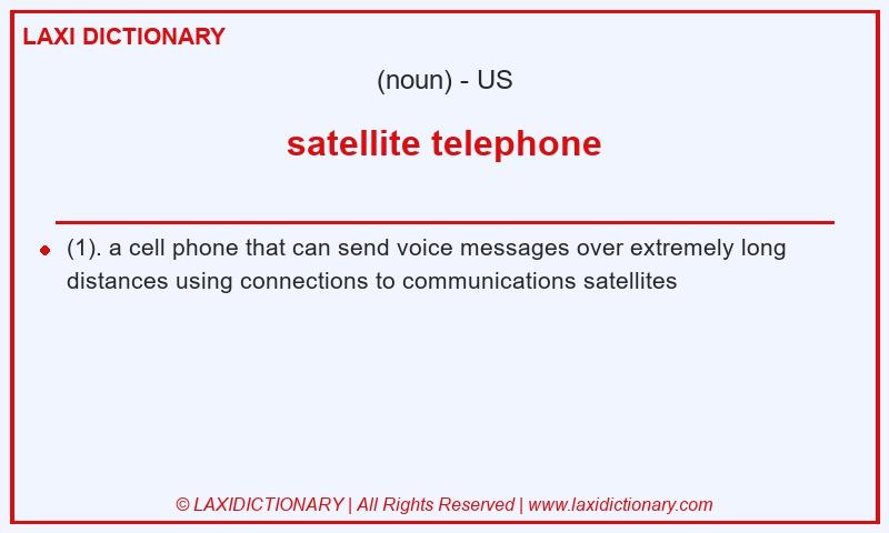 Definition satellite telephone in American English