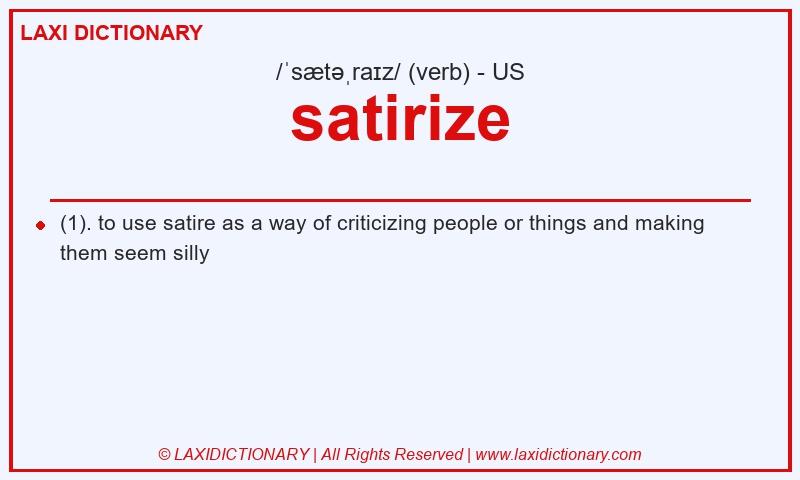 Definition satirize in American English
