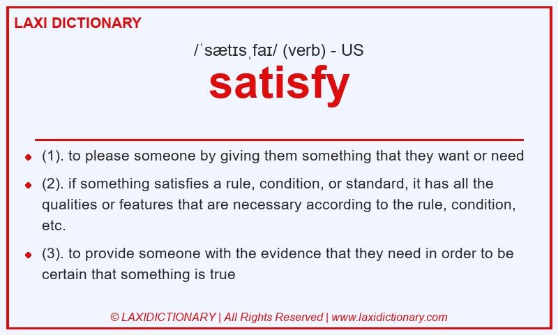 Definition satisfy in American English