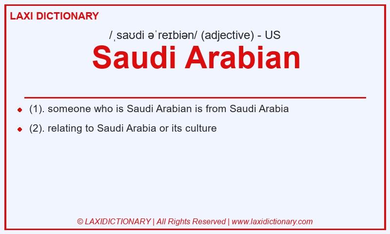 Definition Saudi Arabian in American English
