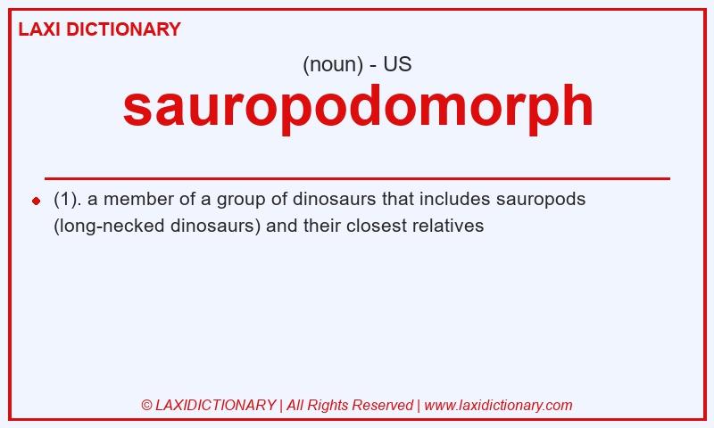 Definition sauropodomorph in American English