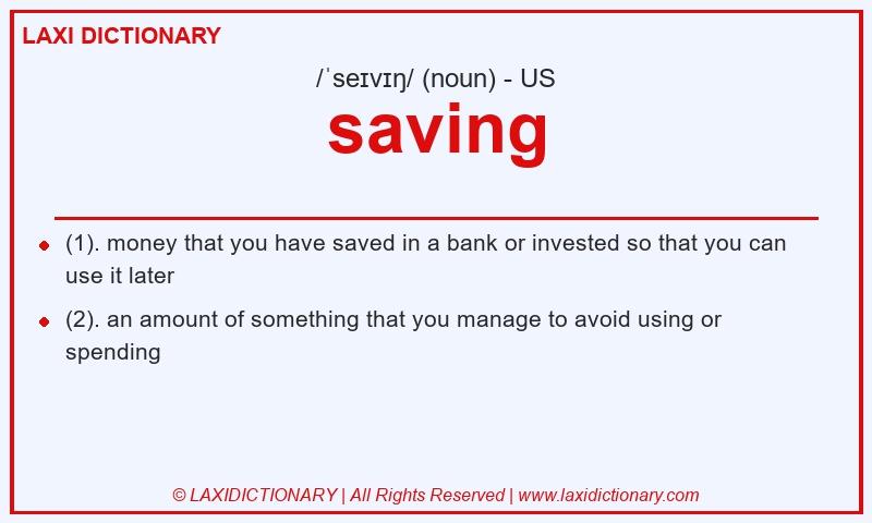 Definition saving in American English