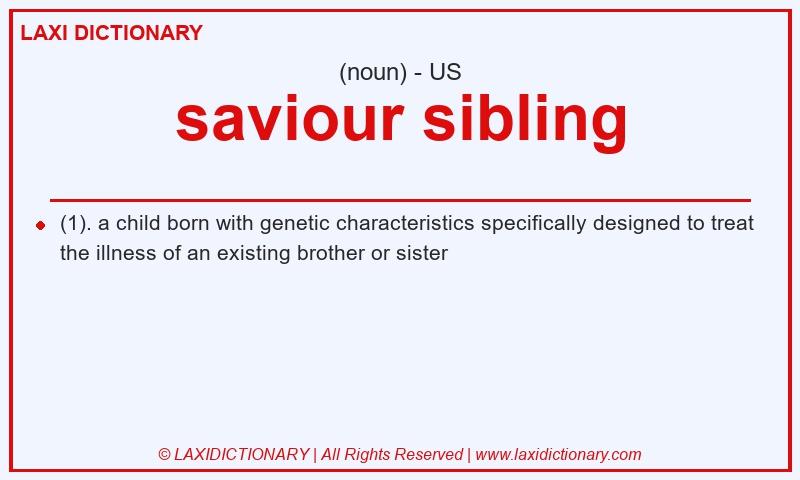 Definition saviour sibling in American English