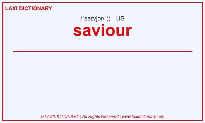Definition saviour in American English