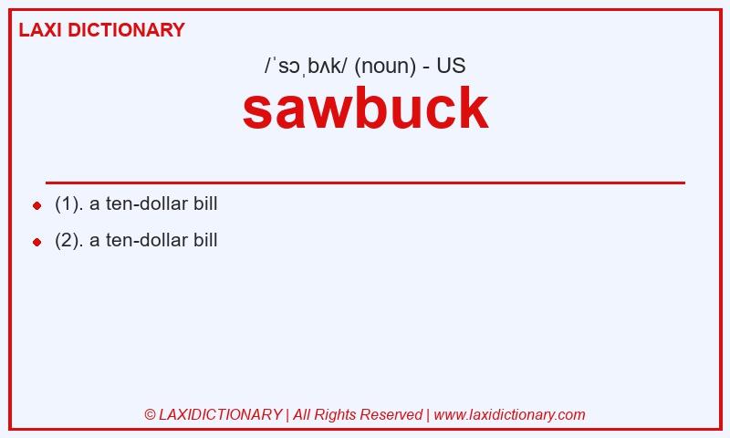 Definition sawbuck in American English