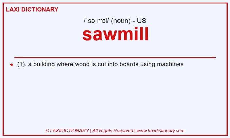 Definition sawmill in American English