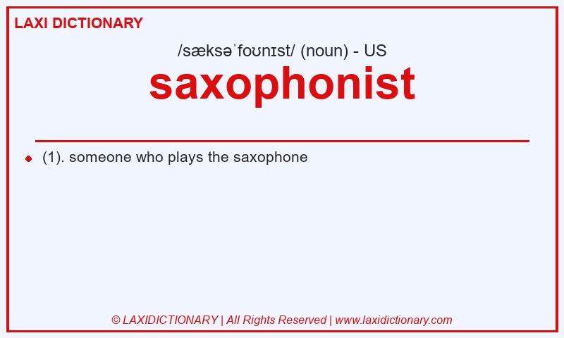 Definition saxophonist in American English