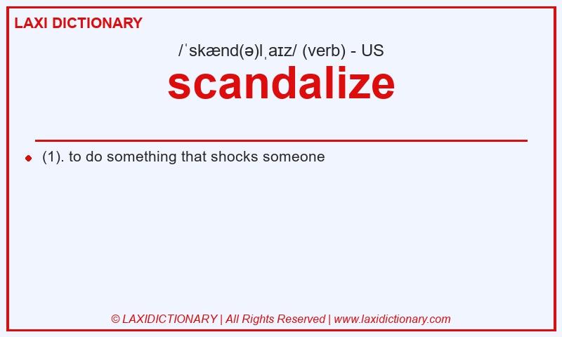 Definition scandalize in American English