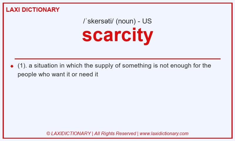 Definition scarcity in American English