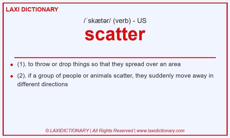 Definition scatter in American English