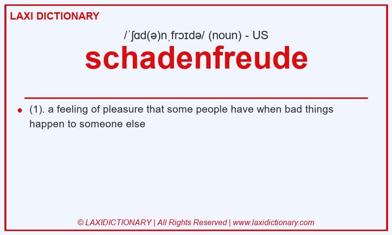 Definition schadenfreude in American English