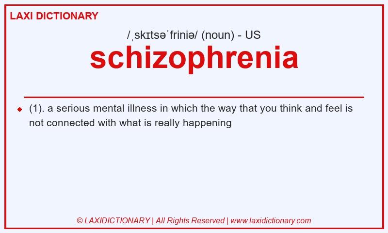 Definition schizophrenia in American English