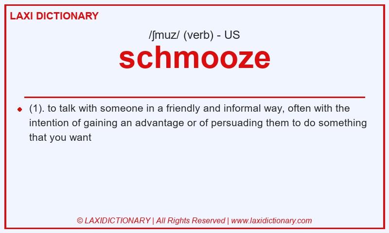 Definition schmooze in American English